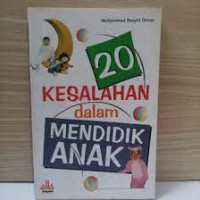 Image of 20 Kesalahan dalam Mendidik Anak