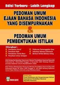 Image of EDISI TERBARU DAN TERLENGKAP PEDOMAN UMUM EJAAN BAHASA INDONESIA YANG DISEMPURNAKAN & PEDOMAN UMUM PEMBENTUKAN ISTILAH