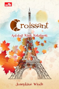 Image of Croissant : Antologi Kisah Kehidupan