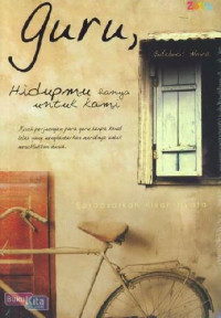 Image of GURU, Hidupmu Hanya untuk Kami