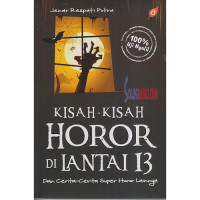 Image of Kisah-Kisah Horor di Lantai 13