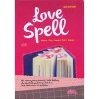 Image of Love Spell : Mantra Cinta Pembuka Tabir Rahasia