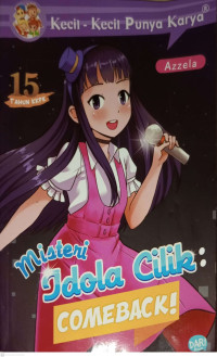 Image of Misteri Idola Cilik: Comeback!