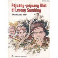 Image of Pejuang Pejuang Ulet di Lereng Sumbing