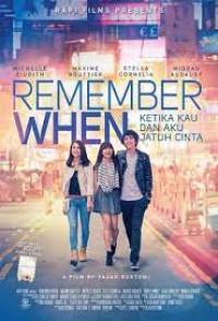 Image of Remember When: Ketika Kau dan Aku Jatuh Cinta