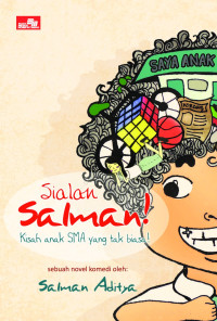 Image of Sialan Salman! : Kisah Anak SMA yang Tak Biasa!