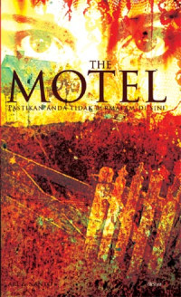 Image of THE MOTEL : PASTIKAN ANDA TIDAK BERMALAM DISINI