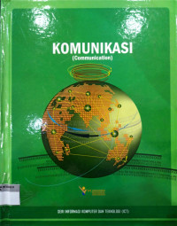 Image of Seri informasi komputer dan teknologi : komunikasi