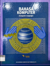 Image of Seri informasi komputer dan teknologi : Bahasa Komputer
