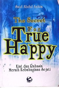 Image of The Secret For True Happy