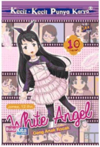 Image of White Angel: Geng Anak Kocak