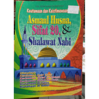 Image of Keutamaan dan Keistimewaan Asmaul Husna, Sifat 20, & Shalawat Nabi