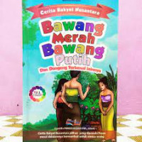 Image of Cerita Rakyat Nusantara : Bawang Merah Bawang Putih