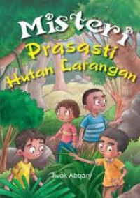 Image of Misteri Prasasti:Hutan Larangan