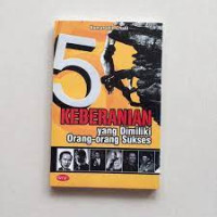 Image of 5 Keberanian Yang Dimiliki Orang-orang Sukses