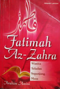 Image of Fatimah Az-Zahra : Wanita Teladan Sepanjang Masa