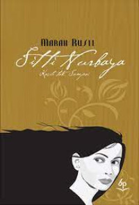 Image of Siti Nurbaya : Kasih Tak Sampai