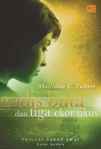 Image of Gadis Buta dan Tiga Ekor Tikus