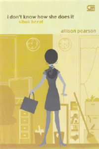 Image of i don't know how she does it sibuk berat