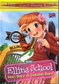 Image of Ellina School: Hari Baru di Sekolah Baru
