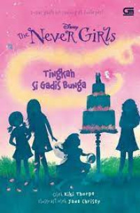 Image of The Never Girls:Tingkah Si Gadis Bunga