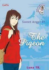 Image of The Pigeon: Sweet Angel #1